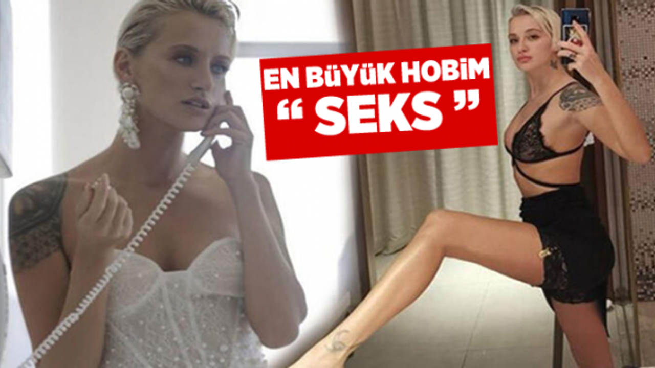 Didem Soydan: Seks yapmayı seviyorum!
