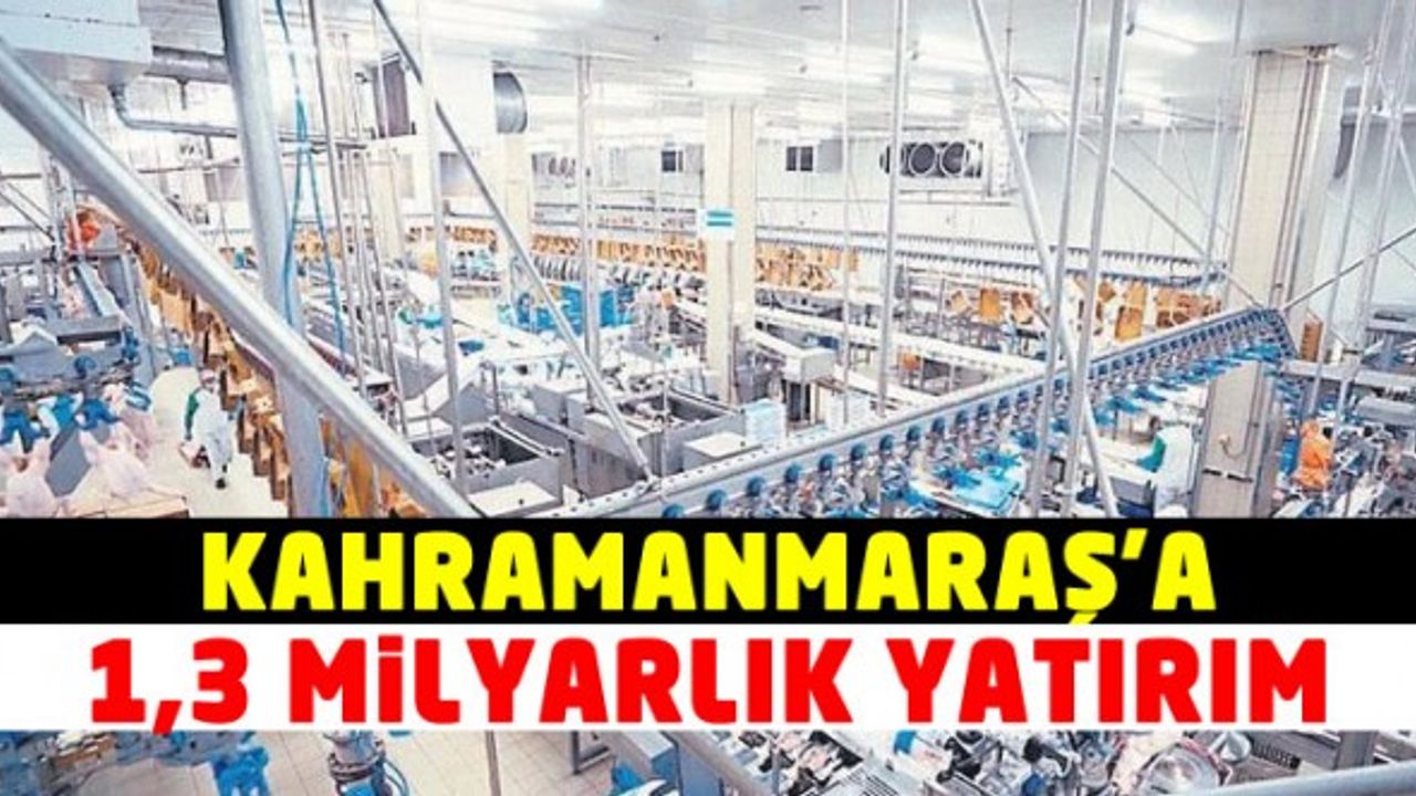 Abalıoğlu Lezita Gıdadan Kahramanmaraş’a 1.3 milyar liralık yatırım