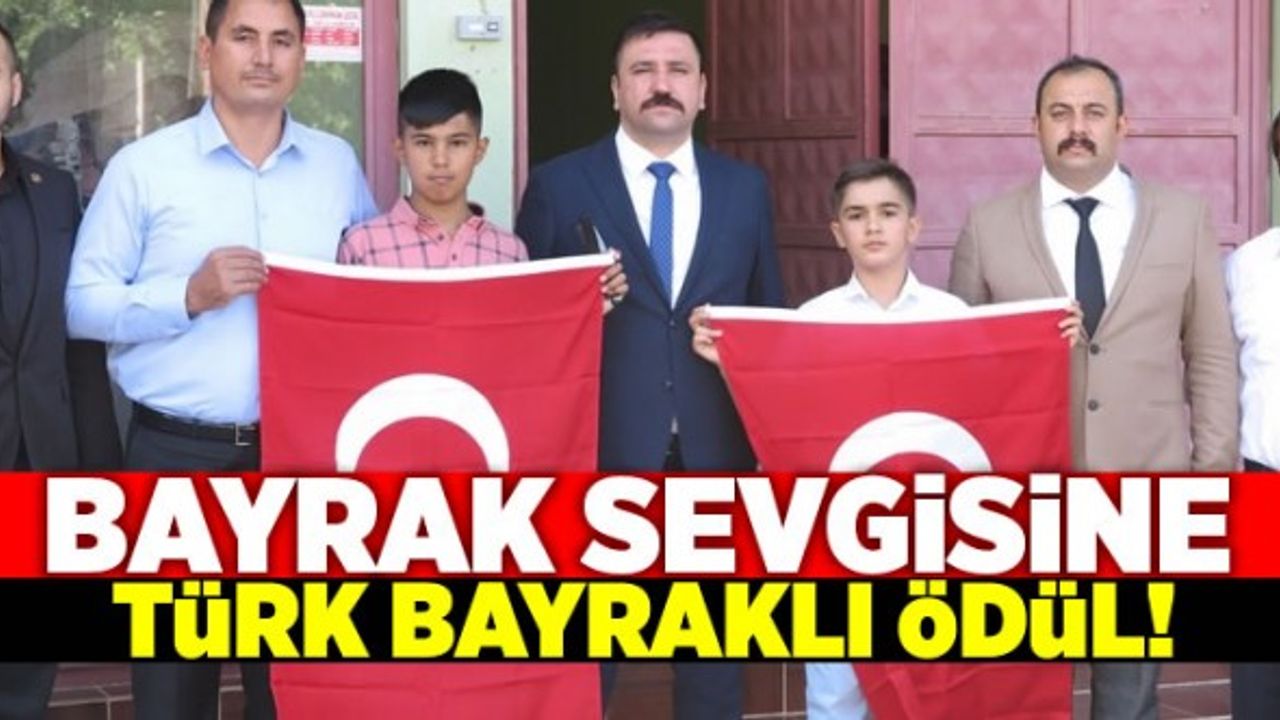 Kahramanmaraş'ta bayrak sevgisine Türk Bayraklı ödül!