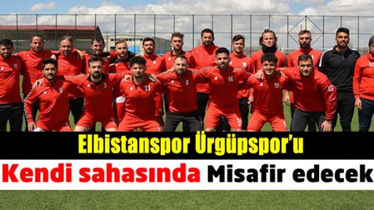 Elbistanspor, sahasında Ürgüpspor’u konuk edecek