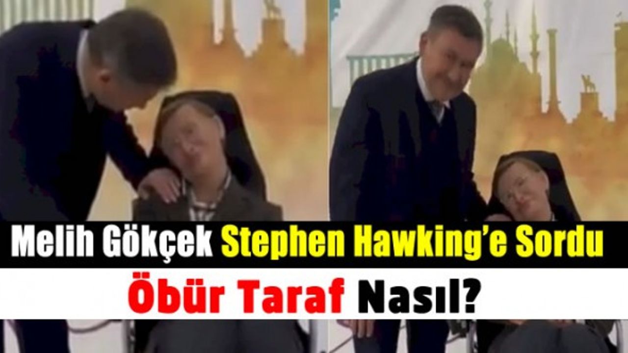 Melih Gökçek, Stephen Hawking'in mum heykeliyle konuştu: Öbür taraf nasıl?