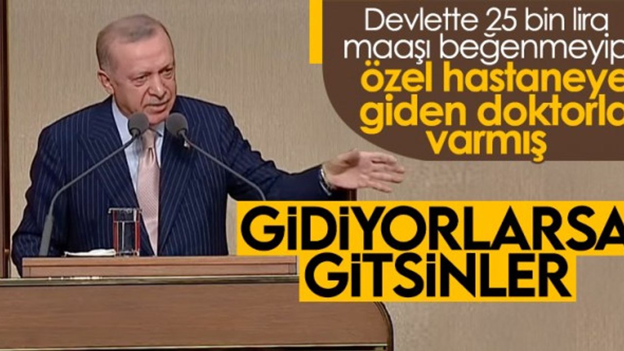 Cumhurbaşkanı Erdoğan'dan, 'Gidiyorlarsa gitsinler!'