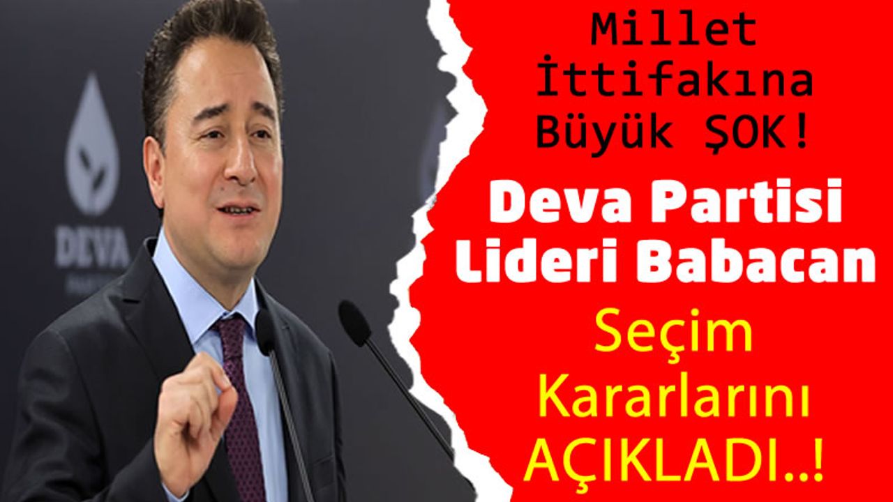 Ali Babacan: 'DEVA Partisi seçimlere kendi adıyla, kendi şanıyla, kendi logosuyla girme kararını almıştır'