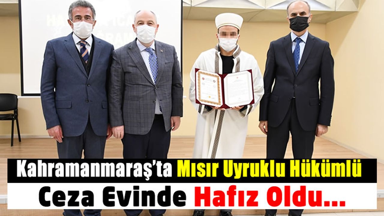 Kahramanmaraş'ta Cezaevinde Hafız Olan Hükümlüye İcazet Töreni Düzenlendi