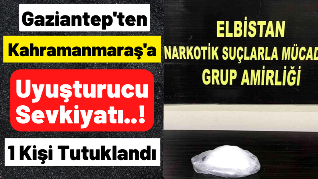 Gaziantep'ten Kahramanmaraş'a Getirdikleri Uyuşturucu İle Yakalandılar!