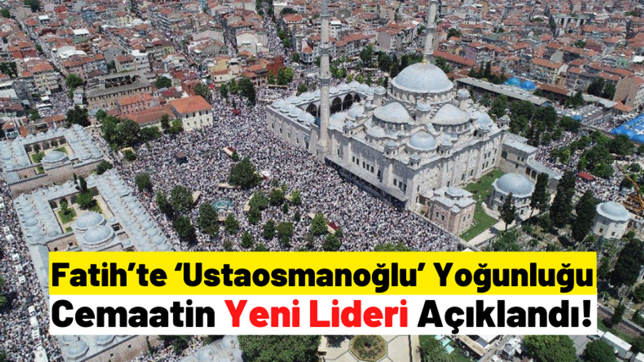 Mahmut Ustaosmanoğlu’nun Cenazesine Yoğun Katılım! Cemaatin Yeni Lideri Belli Oldu!