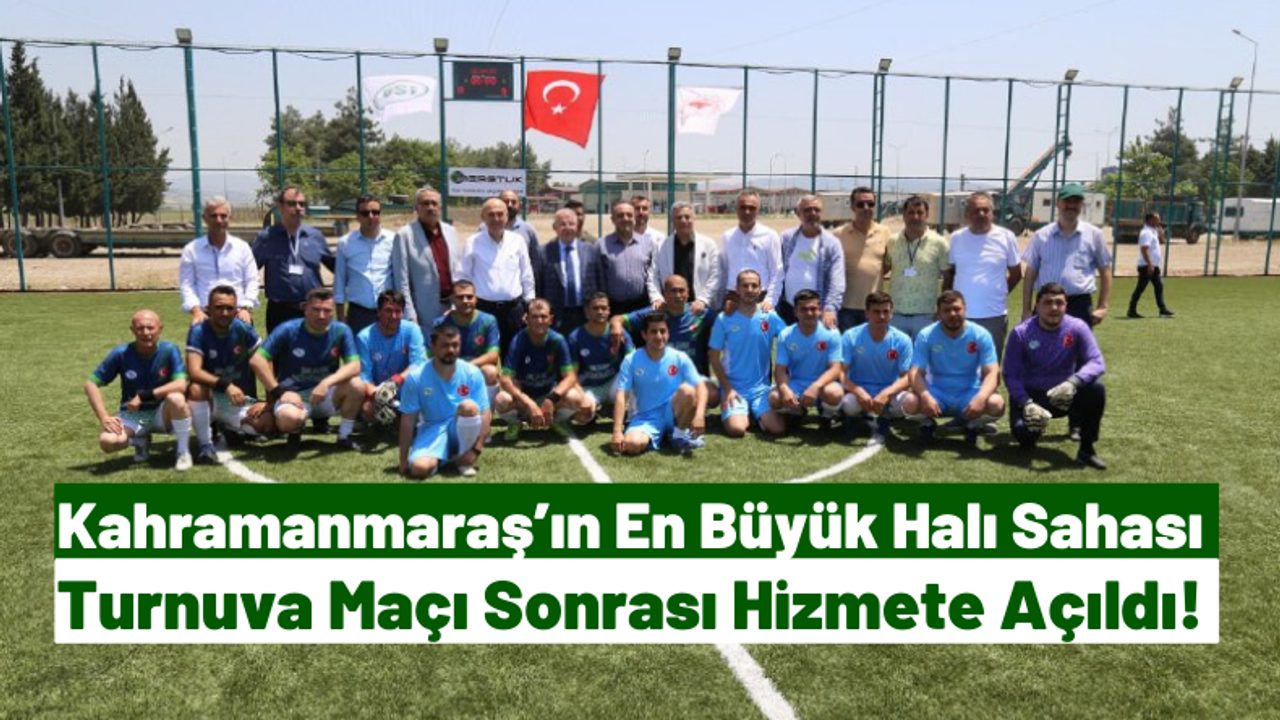 Kahramanmaraş’ın en büyük halı sahası amatör spor kulüpleri için hizmete açıldı