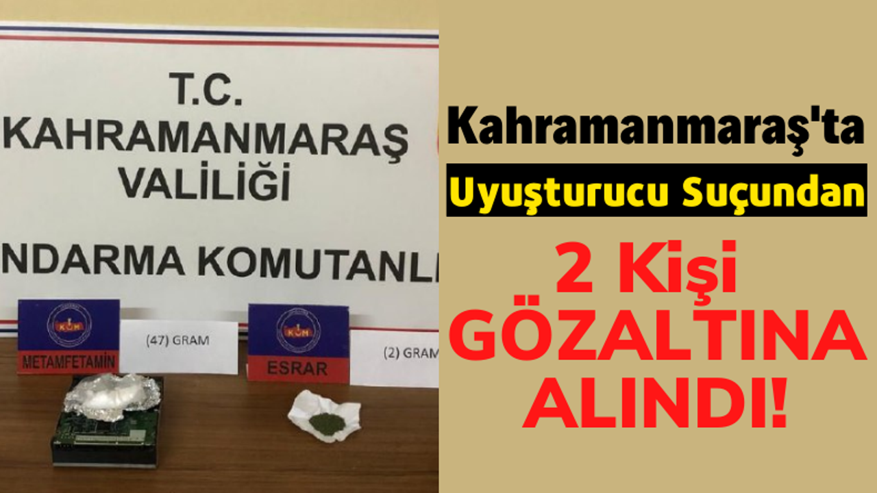 Kahramanmaraş'ta Araçlarında Uyuşturucu Bulunan 2 Kişiye Gözaltı!