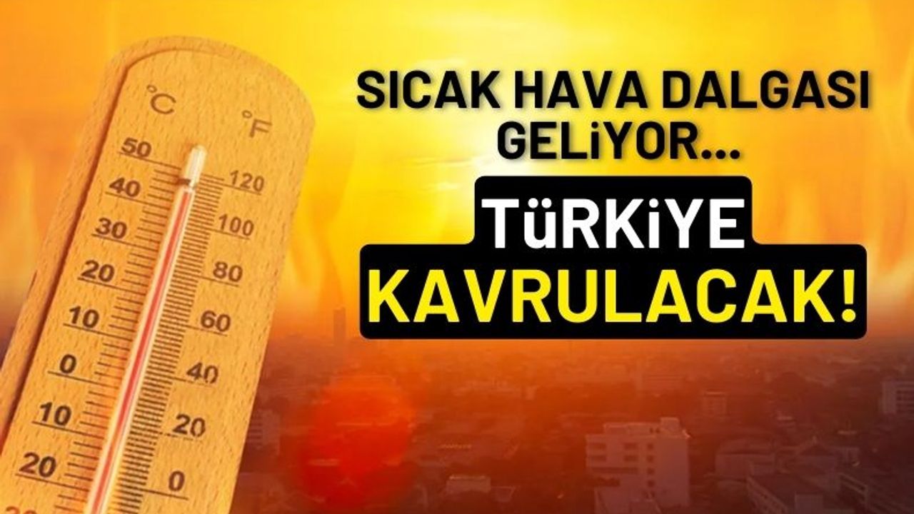 Meteoroloji Profesörü Açıkladı: 22 Temmuz'da Sıcak Hava Dalgası Türkiye'yi Kavuracak!