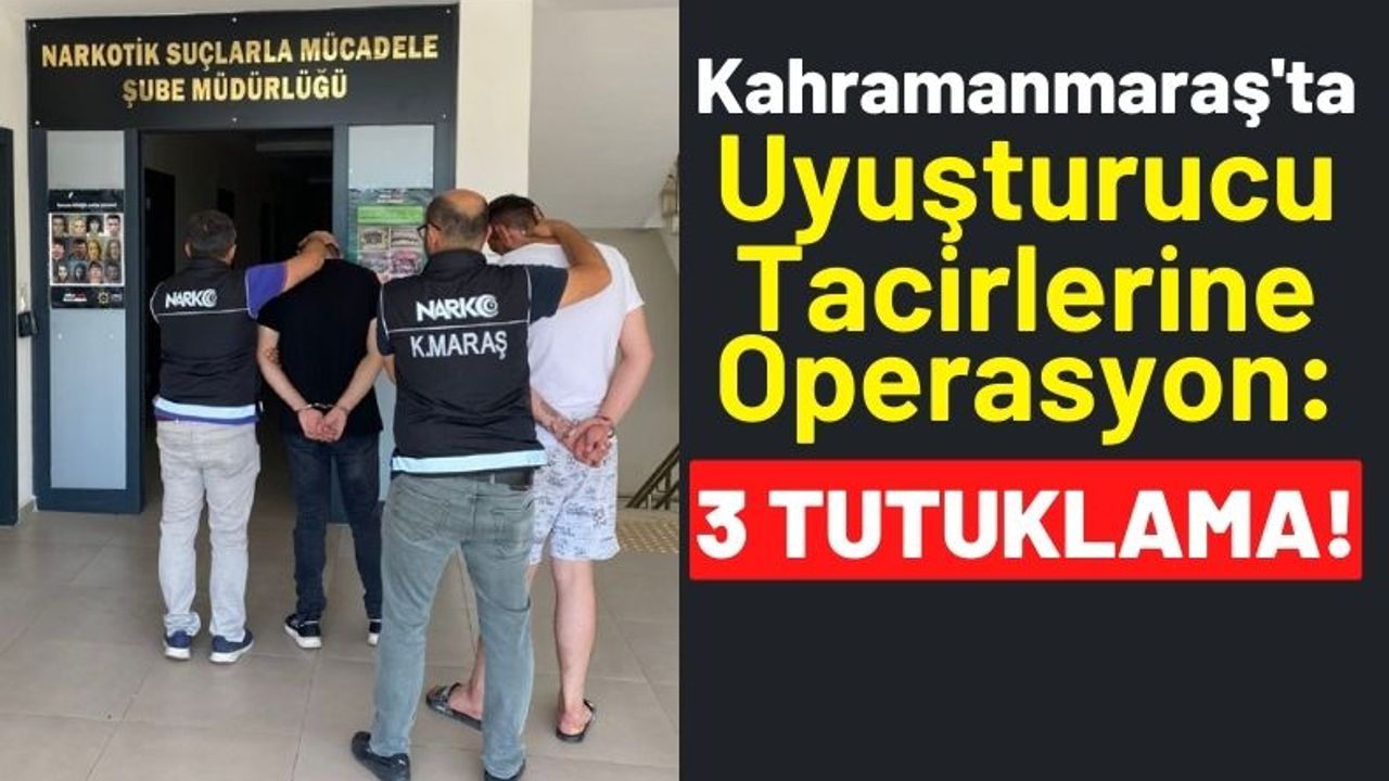 Kahramanmaraş'ta Suçüstü Yakalanan Zehir Tacirleri Tutuklandı!