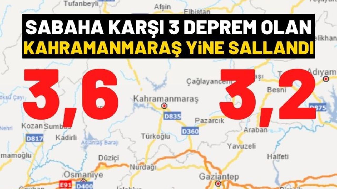 Kahramanmaraş'ta 3.2 büyüklüğünde bir deprem daha meydana geldi 1 Ağustos 2022