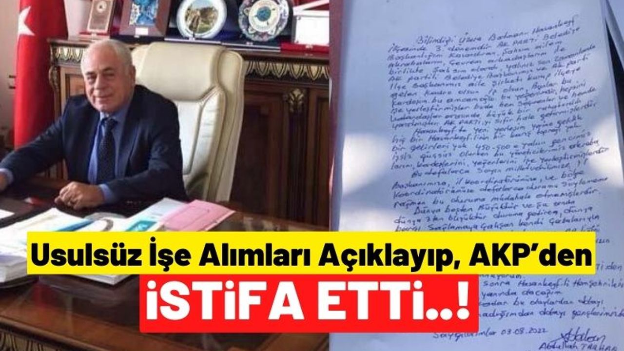 AKP'de Kriz Büyüyor: Usulsüz İşe Alımları Açıklayıp, İstifa Etti!