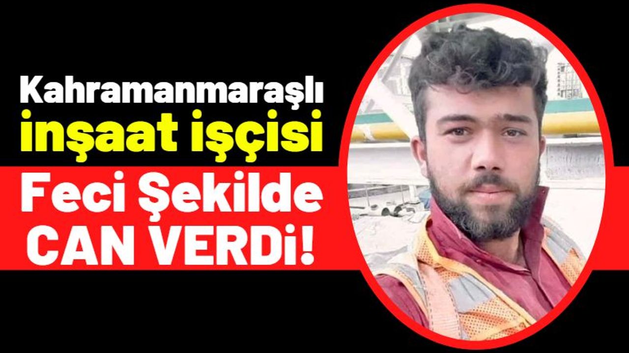 Kahramanmaraş'tan Bursa'ya Çalışmaya Gitti, İş Kazası Sonucu Öldü!