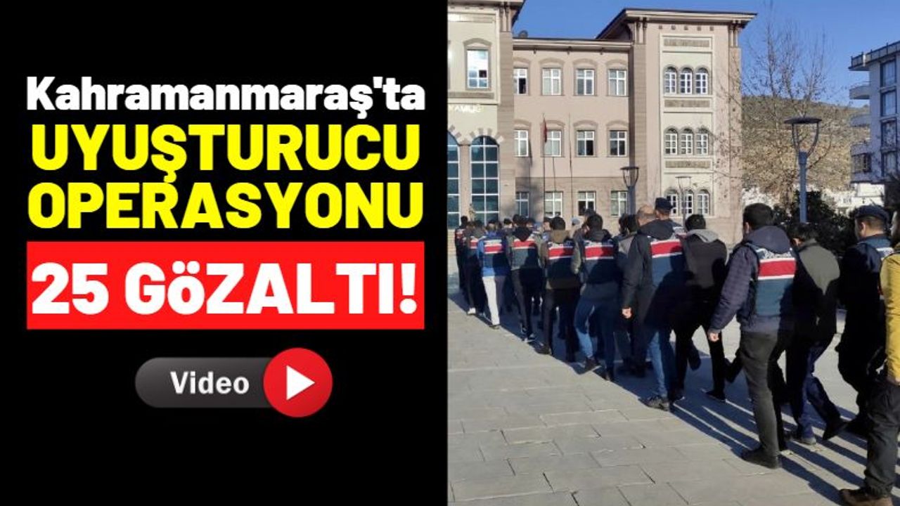 Kahramanmaraş'ta Zehir Tacirlerine Şafak Operasyonu: 19 Tutuklama!