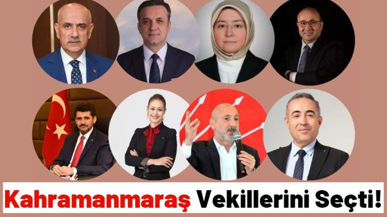 Afet Bölgesi Kahramanmaraş'ta AK Parti 5, CHP 2, MHP 1 Milletvekili Çıkardı!