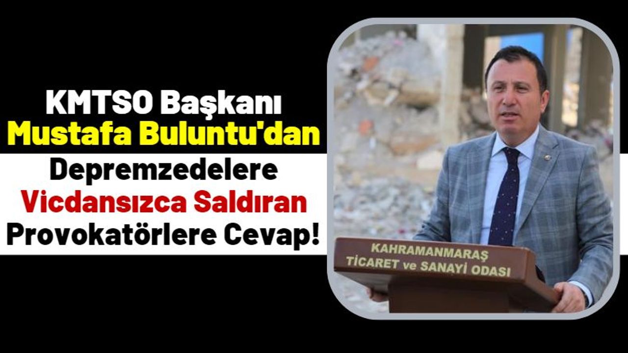 Mustafa Buluntu: 'Kahramanmaraşlılar yardımların tümünü iade etmeye hazır!'