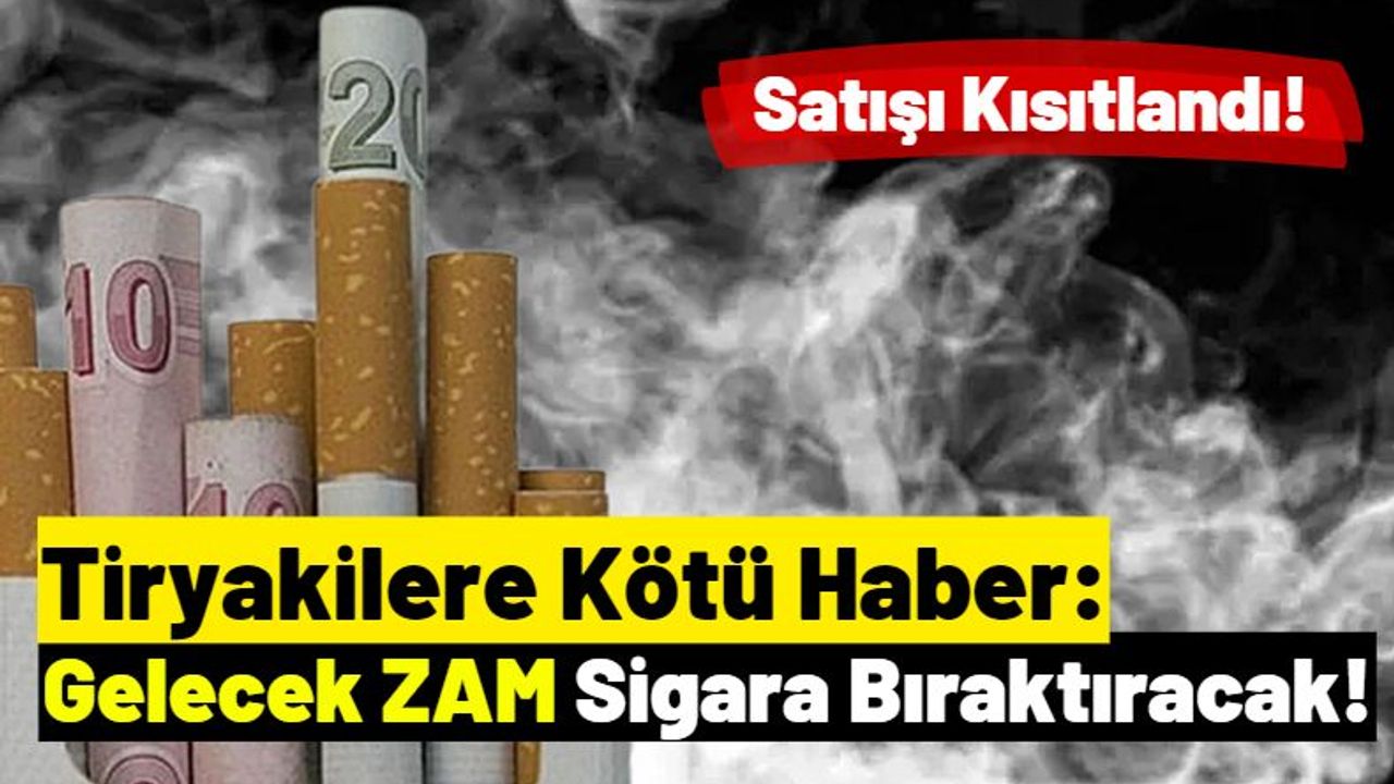 Sigaraya Dev Zam Yolda: Fiyatlar 10 Liraya Kadar Artabilir!