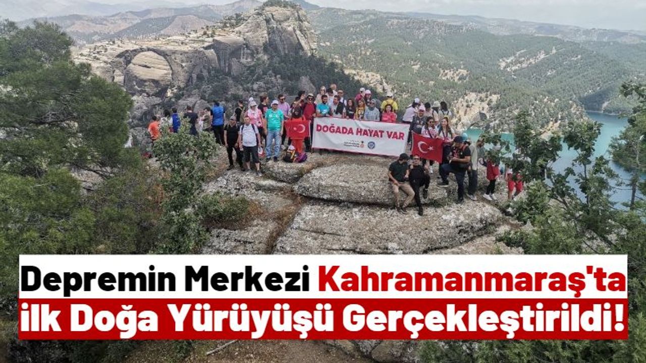 Kahramanmaraş Büyükşehir Ali Kayası'na Doğa Yürüyüşü Düzenledi
