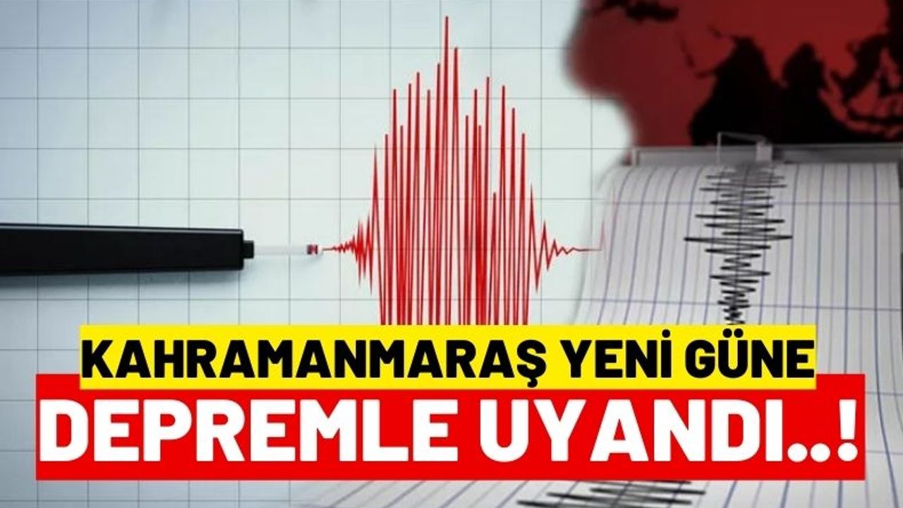 Kahramanmaraş'ta 4.2 Büyüklüğünde Bir Artçı Deprem Daha!
