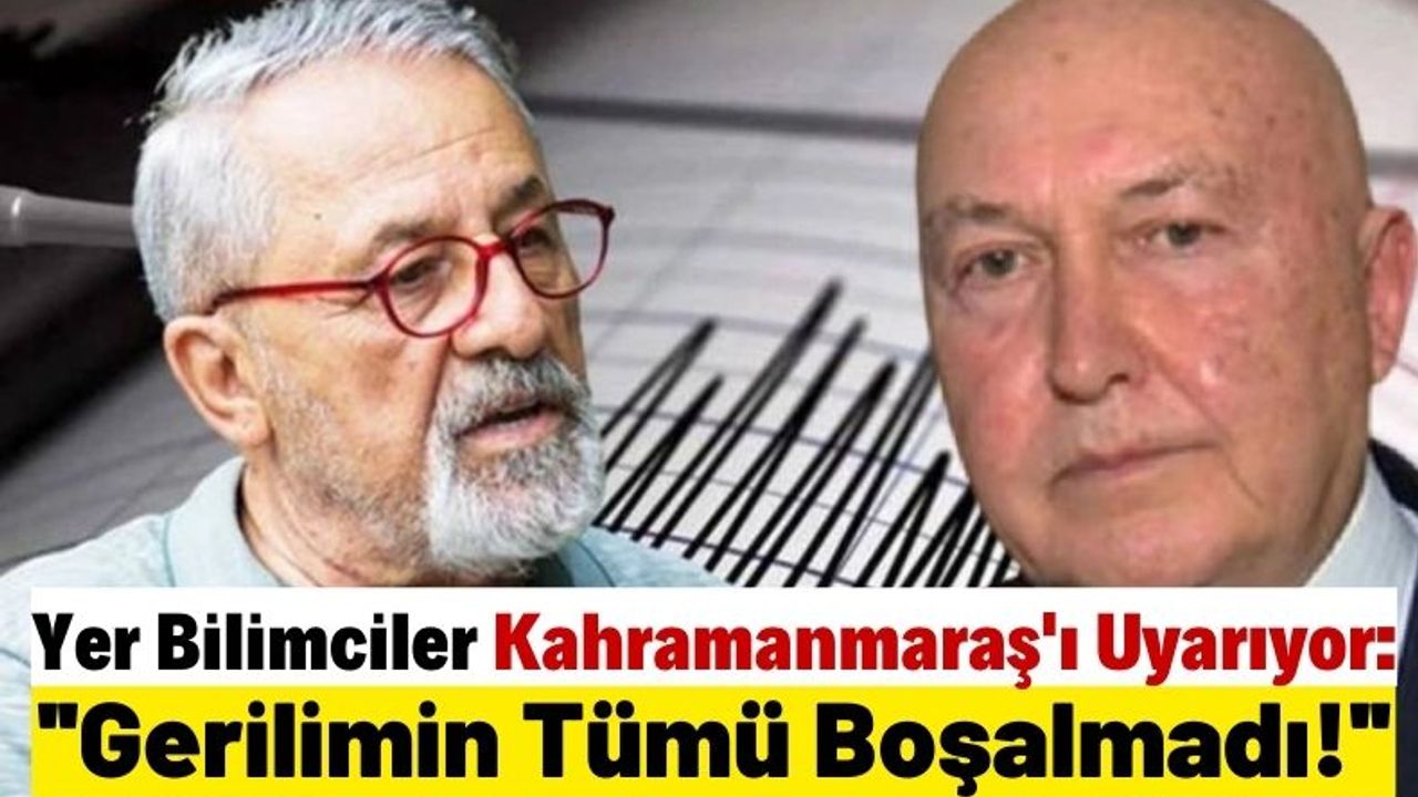 Prof. Dr. Ahmet Ercan: 'Kahramanmaraş'ta enerji henüz boşalmadı'