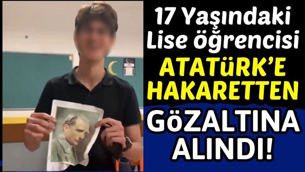 17 Yaşındaki İmam Hatip Öğrencisinden Atatürk Portresine Müstehcen Hareket!
