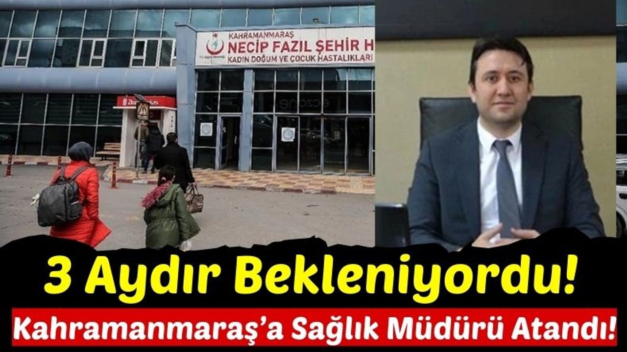 Kahramanmaraş'ın Yeni İl Sağlık Müdürü Uzm. Dr. Vehbi Şirikçi Oldu!