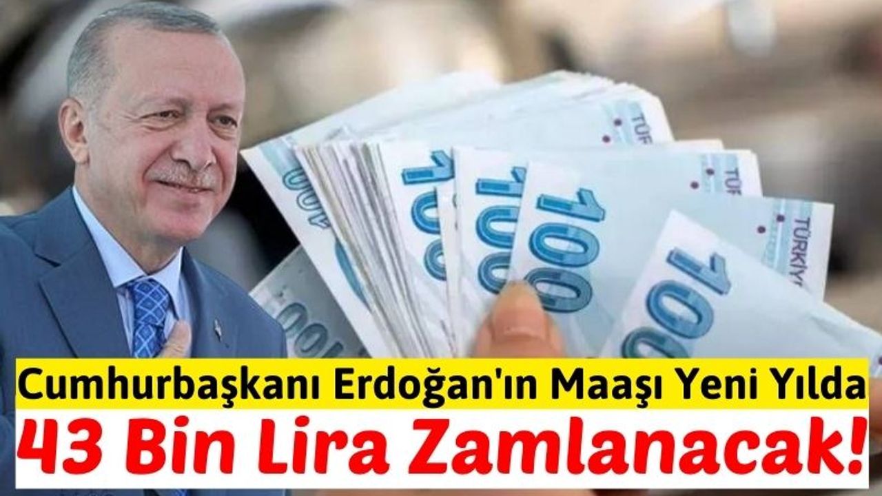 Erdoğan'ın Maaşına 43 Bin Lira Zam: 183 Bin Lira Maaş Alacak!