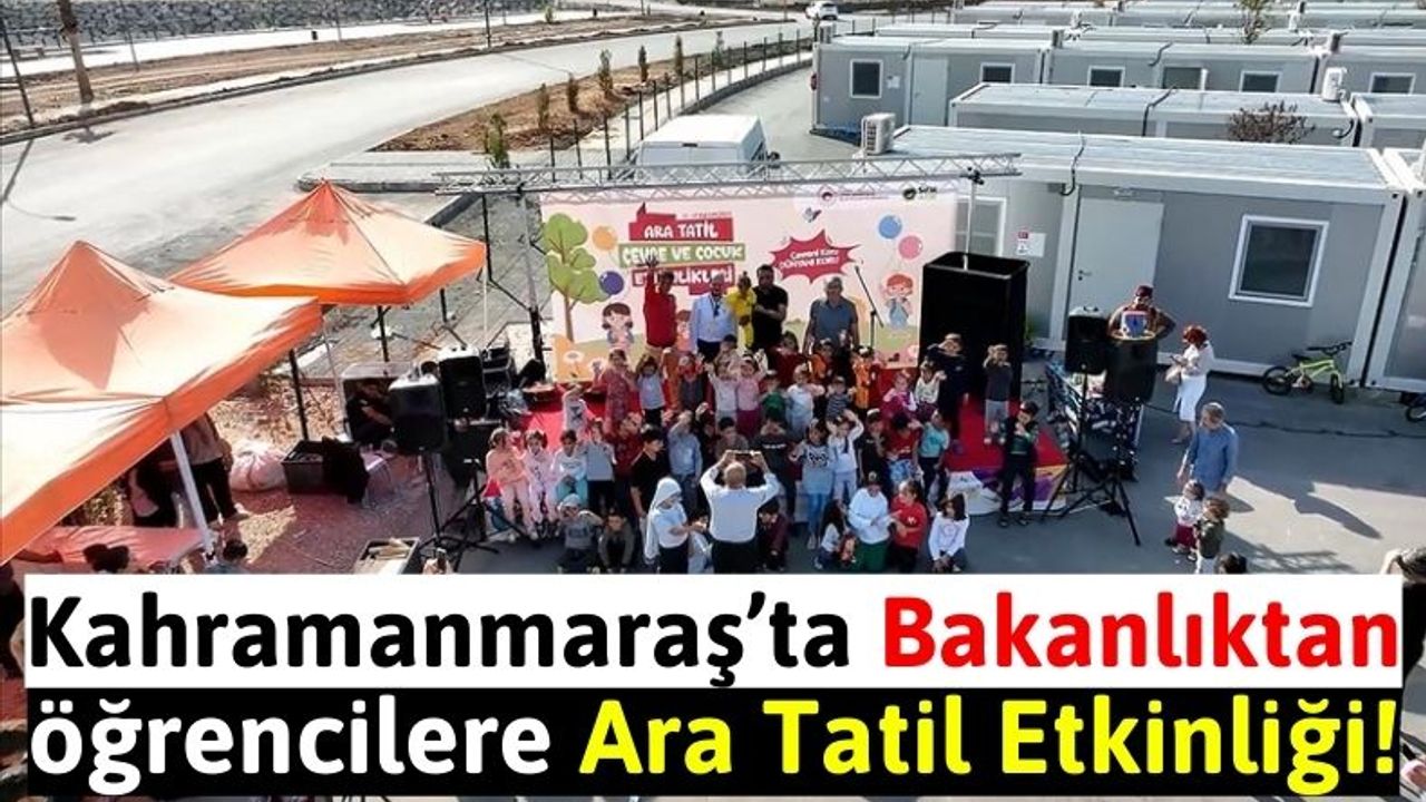 Bakanlık Kahramanmaraş'ta Depremzede Öğrencileri Sevindirdi!