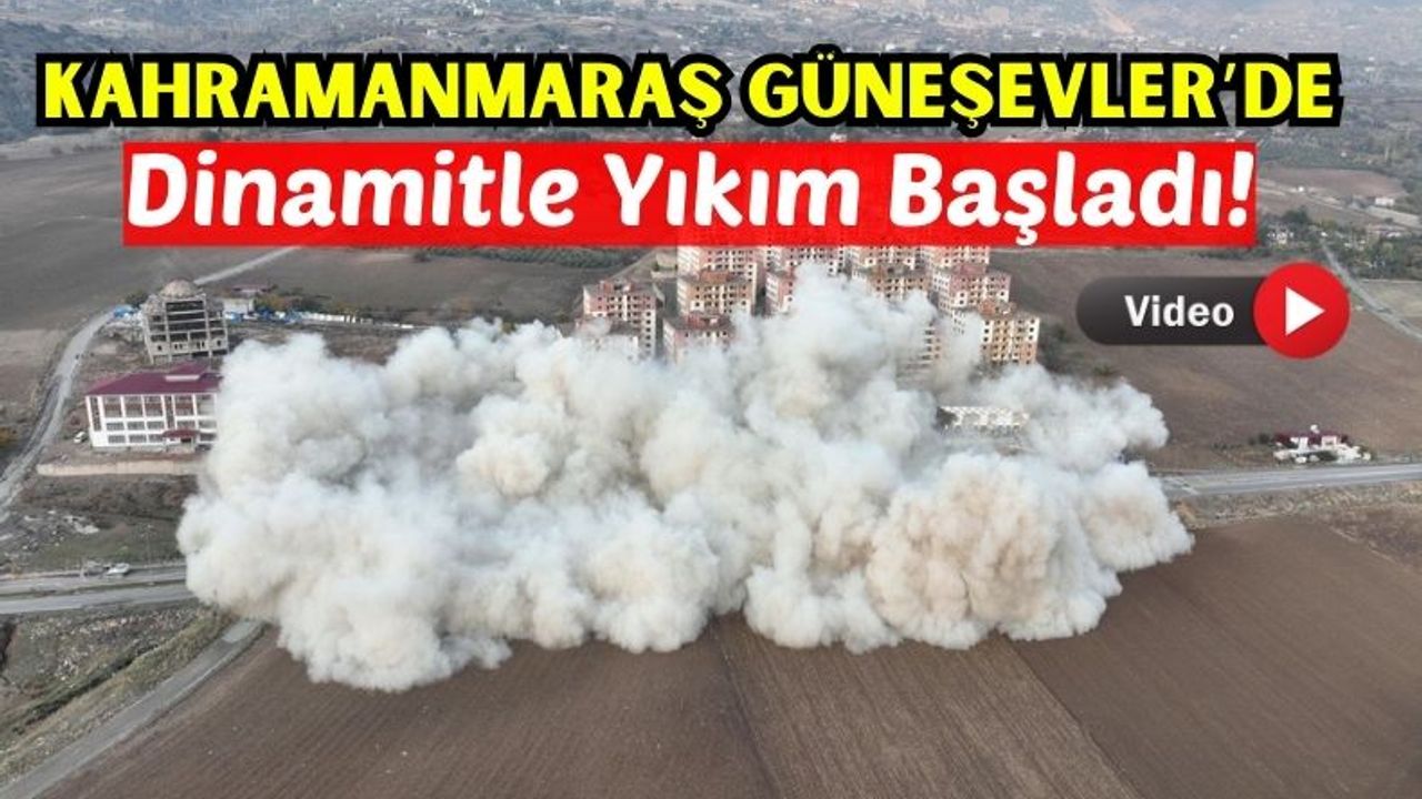 Kahramanmaraş'ta 37 Bloklu Site Dinamitle Yıkılıyor!