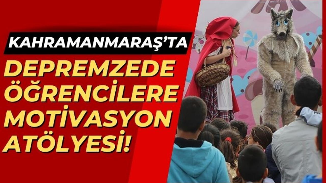 Kahramanmaraş'ta Yarıyıl Tatilinde Depremzede Öğrenciler İçin Moral Etkinlikleri!