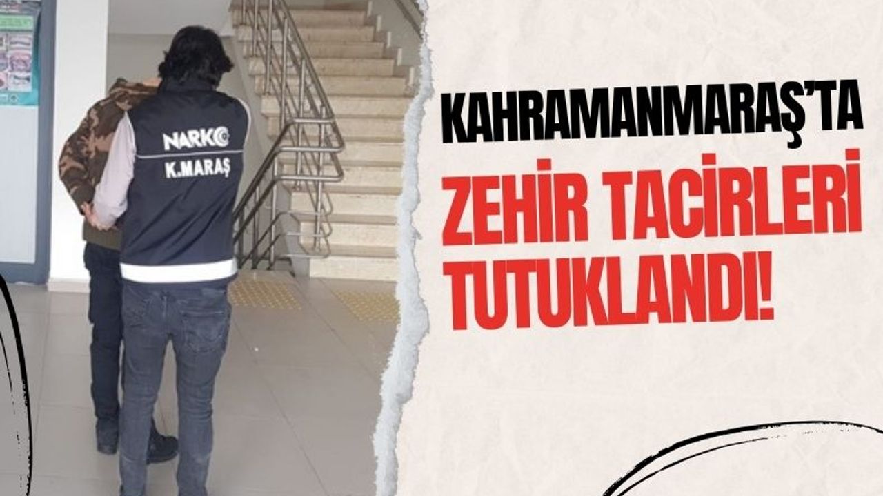 Kahramanmaraş'ta Çeşitli Uyuşturucularla Suçüstü Yakalandılar!
