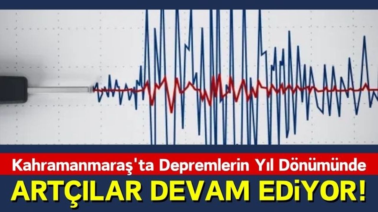 Kahramanmaraş'ta 3.6 Büyüklüğünde Artçı Deprem Oldu!