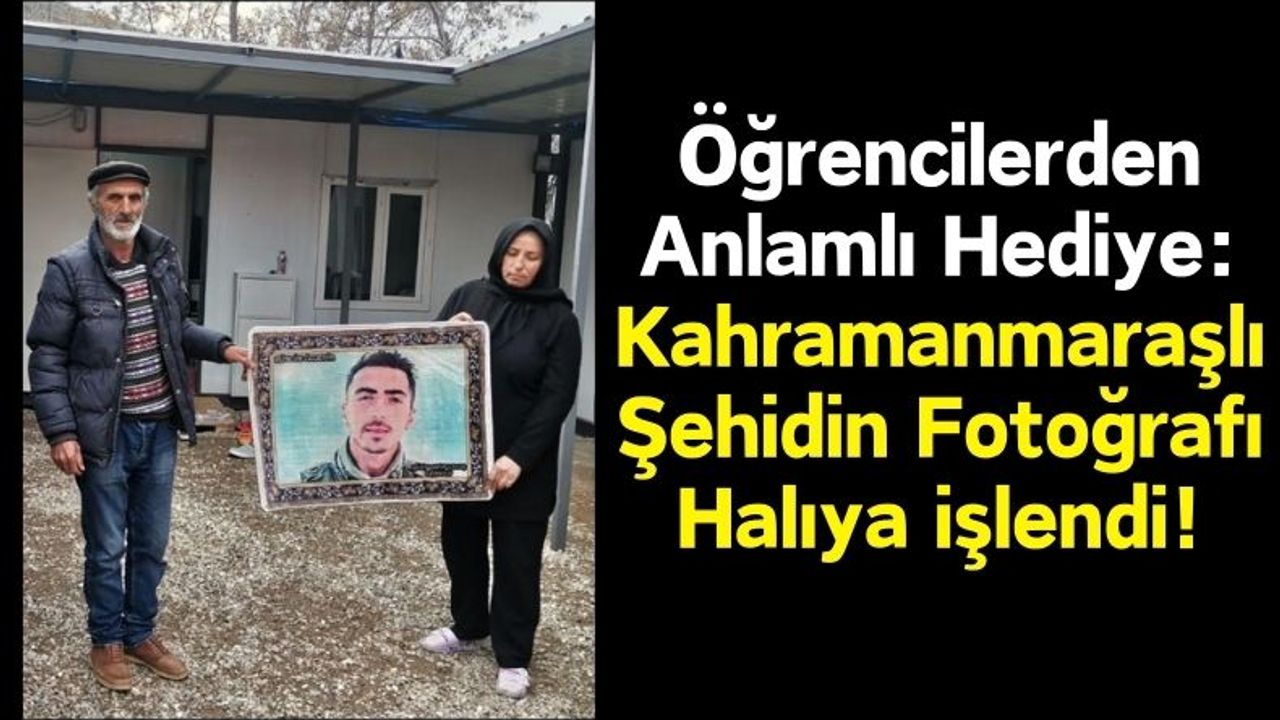 Kahramanmaraşlı Şehit Müslüm Özdemir'in Fotoğrafı Halıya Dokundu!