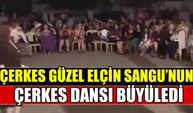 Elçin Sangu'dan Büyüleyen Çerkes Dansı