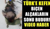 Türk'e kefen biçen teröristlerin sonu budur!