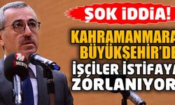 Kahramanmaraş Büyükşehir'de işçilere sendikadan istifa et baskısı