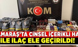 Kahramanmaraş'ta yapılan kontrollerde cinsel içerikli hap ile ilaç ele geçirildi!