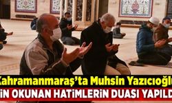 Kahramanmaraş'ta Muhsin Yazıcıoğlu'nun ölüm yıl dönümü nedeniyle hatim duası yapıldı!