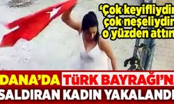 Adana'da Tük Bayrağı'na saldıran kadın yakalandı!
