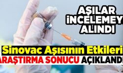 Çinli Sinovac aşısının etkileri araştırıldı! İşte sonuçları!
