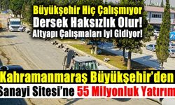 Kahramanmaraş Büyükşehir'den Sanayi Sitesi’ne 55 Milyonluk Yatırım