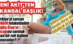 Türkiye yanarken Yeni Akit Tuğba Özay'ın bacağını nasıl gördü?