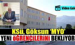 KSÜ, Göksun ‘MYO’ kayıtları başladı!