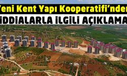 Tepkilerin Odağındaki Yeni Kent Yapı Kooperatifi’nden Açıklama