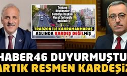 Trabzon ile Kahramanmaraş'ın kardeşliği resmiyet kazandı