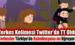 Çerkes kelimesi sosyal medyada gündem oldu! DW'den Çerkesler asimilasyona uğruyor iddiası