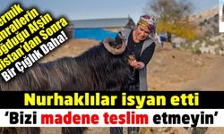 Kahramanmaraş Nurhaklılar: bizi madene teslim etmeyin