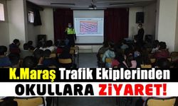 Kahramanmaraş Trafik Ekiplerinden okullara ziyaret!
