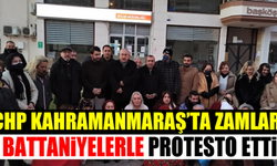 CHP Kahramanmaraş’ta zamları proteste etti!