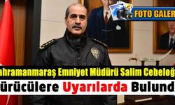 Emniyet Müdürü Salim Cebeloğlu, uyardı